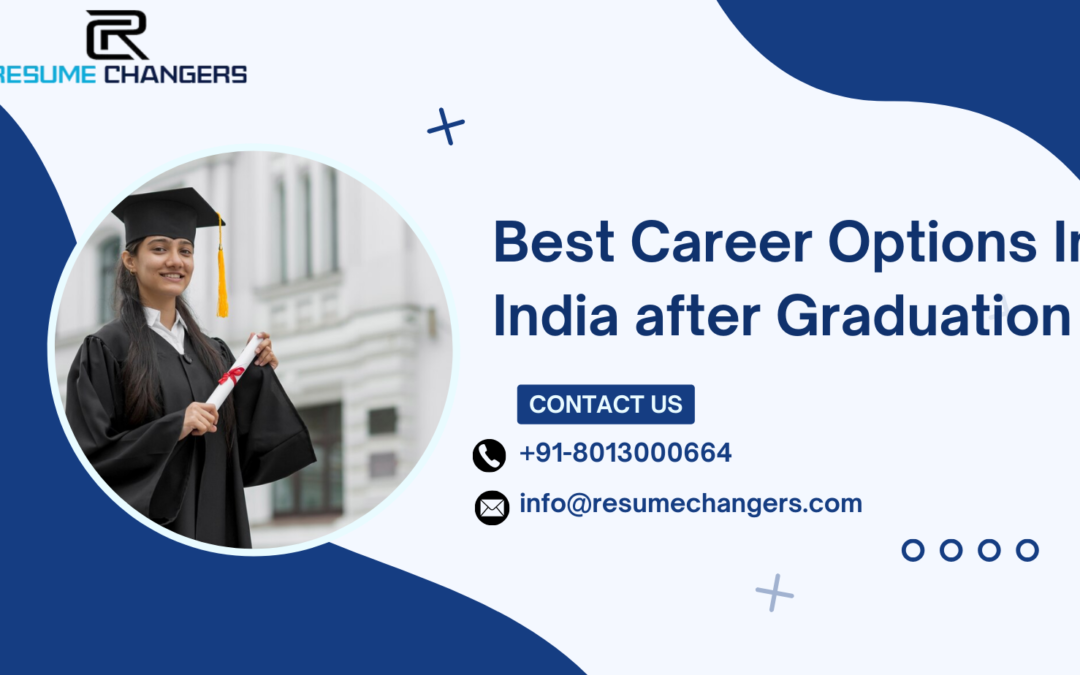 Best Career Options In India after Graduation
