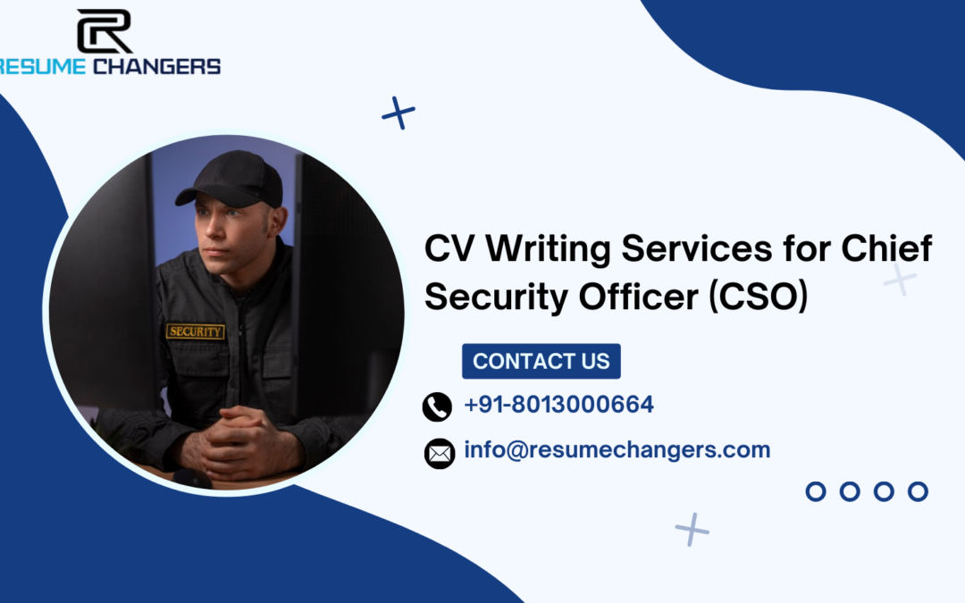 CV Writing Services for Chief Security Officer (CSO)