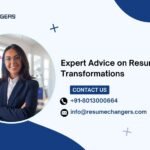 Expert Advice on Resume Transformations Resume changers