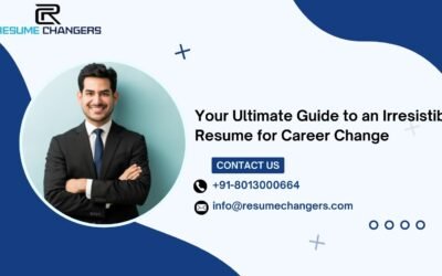 Your Ultimate Guide to an Irresistible Resume for Career Change